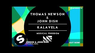 Thomas Newson amp John Dish  Kalavela Original Mix [upl. by Carmen]