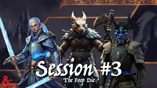 Waterdeep Dragon Heist Session 3  The Poop Die DampD Campaign [upl. by Simons733]