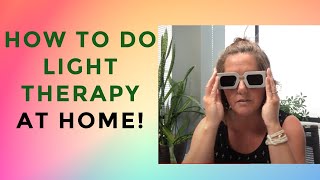 How To Do Your Syntonics Therapy At Home [upl. by Defant]