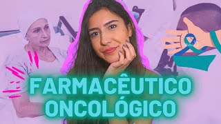 Farmácia ONCOLÓGICA  Áreas de atuação farmacêutica  farmacêutico oncológico [upl. by Beutner]