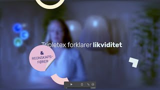 Hva er likviditet  Tripletex forklarer [upl. by Quarta286]