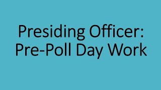 Presiding Officer Pre Poll Day Work [upl. by Belier]