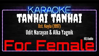 Karaoke Tanhai Tanhai  For Female   Udit Narayan amp Alka Yagnik Ost Koyla 1997 [upl. by Sadye514]