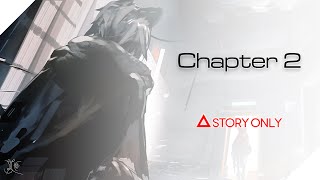 【Arknights】Chapter 2  Separated Hearts  Story Collection [upl. by Aihsatsan]