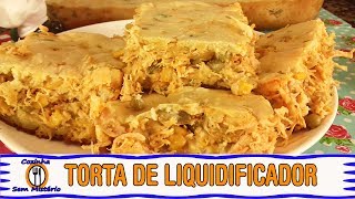 TORTA DE LIQUIDIFICADOR DE FRANGO RECEITA RÁPIDA E FÁCIL [upl. by Issie]