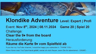 Klondike Adventure  Expert 20  Nov 8th 2024 [upl. by Annahaj752]