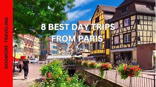 Discover 8 MustSee Day Trips from Paris  Travel Video [upl. by Ahsinrat]