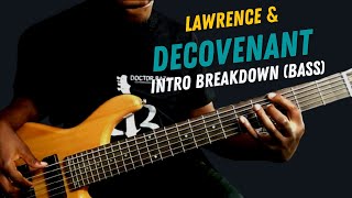 StepbyStep Bass Tutorial Jesus Reigns Intro by LAWRENCE amp DECOVENANT 🎸 [upl. by Yoral]