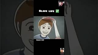 Slave life ✅  very emotional video  life shorts respect [upl. by Mario]