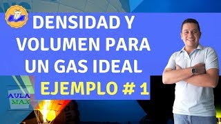 Densidad y Volumen de un Gas Ideal  Ejemplo 1 [upl. by Leela]