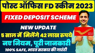 Post Office FD Fixed Deposit Scheme 2023  In Details  Post Office Best Plan 2023  TIME DEPOSIT [upl. by Fiora]