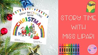 How The Crayons Saved Christmas Read Aloud [upl. by Ayotahs782]