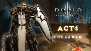 Diablo 3 Reaper of Souls  Crusader Walkthrough ACT 4 No Commentary Gameplay PC [upl. by Hirai]