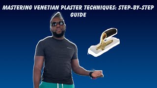 Mastering Venetian Plaster Techniques StepbyStep Guide [upl. by Kerat548]