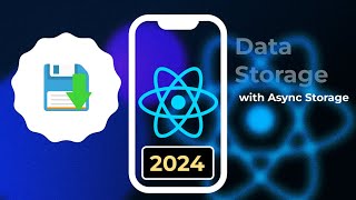 Persistent Data storage in React Native app 2024 [upl. by Eceerehs]