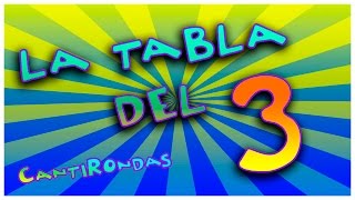 La Tabla del 3  Pista Musical Canti Rondas [upl. by Eirahs145]