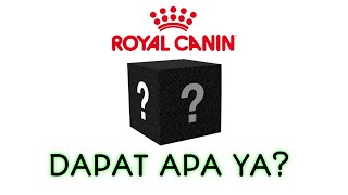 Dapat hadiah dari Royal Canin [upl. by Jude]