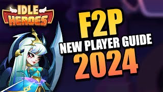 Idle Heroes F2P Ultimate New Player Guide 2024  F2P Playthrough Series  EP1 [upl. by Malinin]