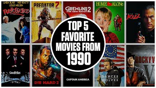 Top 5 Favorite Movies from 1990 [upl. by Charla]