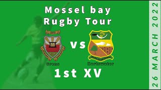 Grens vs Hartswater 1st XV 26 March 2022 Mossel bay [upl. by Lyrehc]