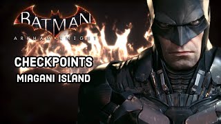 Complete every Miagani Island Checkpoint in Batman Arkham Knight [upl. by Ellehsram]