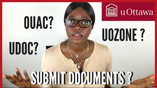 How To SUBMIT ADMISSION DOCUMENTS on UOZONEUODOC University Of Ottawa INTERNATIONAL STUDENTS [upl. by Mathia]