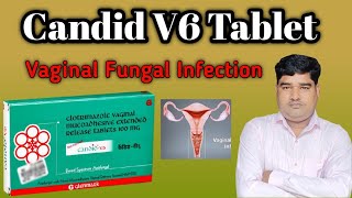 Candid V6 Tablet Full Review in HindiClotrimazole tablet Usesside effect [upl. by Ban688]