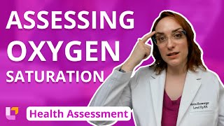 Assessing Oxygen Saturation Health Assessment  LevelUpRN [upl. by Amoakuh]