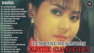 Anie Carera Full Album Lagu Pilihan Terbaik Sepanjang masa Lagu Lawas 80an 90an Terpopuler HD [upl. by Tonl]