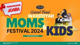 Pengumuman Juara Wahidiyah Moms amp Kids Festival 2024 [upl. by Ytsirk]