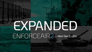 EnforceAir2 NextGeneration RF CyberTakeover AntiDrone System Highlights Video [upl. by Dewitt640]