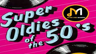 Super Oldies Of The 50s  Best Hits Of The 50s  Original Mix [upl. by Kurman488]