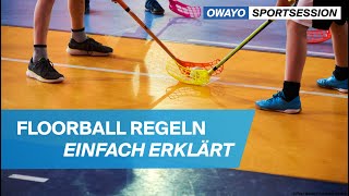 Floorball Unihockey Regeln einfach erklärt  owayo [upl. by Weywadt]