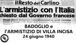 BADOGLIO e lArmistizio di VILLA INCISA  Otto mesi al Comando Supremo Quirino Armellini 2224640 [upl. by Atterual584]