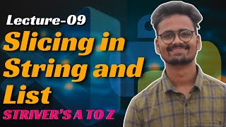 L09 Slicing in Python  CrackingSolving Strivers A to Z Sheet using Python  Saurabh Mishra [upl. by Filmore887]