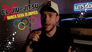 POR QUE EL JIUJITSU NO ESTA EN LAS OLIMPIADAS [upl. by Bixler]