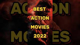 Best Action Movies of 2022 Ranked shorts top10 2022 [upl. by Hayott139]