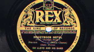 Honeymoon Hotel by Ed Lloyd And His Band Gene Kardos Orchestra 1933 [upl. by Mencher]