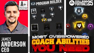 The Most Overpowered Coach Abilities You NEED in College Football 25 Dynasty [upl. by Eolande]