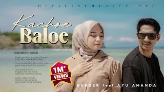 Bergek feat Ayu Amanda  Kachoe Baloe   Official Music Video [upl. by Jehiah]