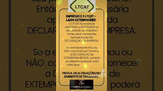 LTCAT EXTEMPORÂNEO E A DECLARAÇÃO DA EMPRESA [upl. by Tuesday11]