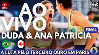 OLIMPÍADAS AO VIVO  FINAL DO VÔLEI DE PRAIA FEMININO  DUDA E ANA PATRÍCIA  BRASIL X CANADÁ [upl. by Desiri499]