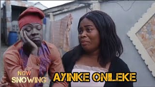 AYINKE ONILEKE 2024 Yoruba movie   Snowing now   Ayinkeola34   Azui Lazarus igbiyanju [upl. by Gamaliel]