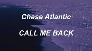 Chase Atlantic  CALL ME BACK lyrics [upl. by Minton]