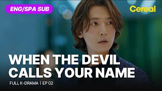 FULL•SUB When The Devil Calls Your Name｜Ep02｜ENGSPA subbed kdrama｜jungkyungho parksungwoong [upl. by Worthington]