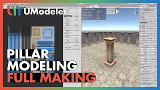 UModeler 20 Full Making Video  Pillar Modeling [upl. by Harmonia]