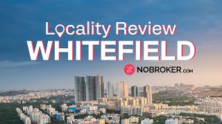 Whitefield Bangalore Review Connectivity Property Prices and More [upl. by Seuguh]