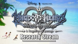 Kingdom Hearts 02 Birth By Sleep  A Fragmentary Passage   Research Stream [upl. by Binah551]