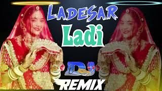 Ladesar Ladi  Rajasthani Slow amp Reverb Song  Rajasthani Lofi Song  Rajasthani Folk  New Song [upl. by Audrit721]