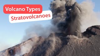 Types of Volcanoes Stratovolcanoes [upl. by Halfon]